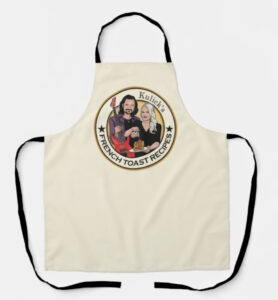 Kulicks french toast recipes apron